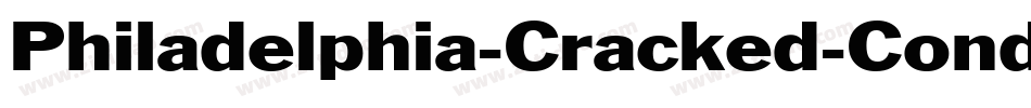Philadelphia-Cracked-Condensed Normal字体转换